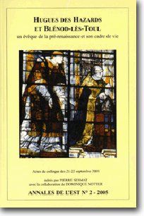 Couverture Hugues des Hazards et Blénod-lès-Toul : un évêque de la pré-renaissance et son cadre de vie