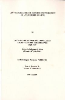 Couverture Organisations internationales et architectures européennes (1929-1939)